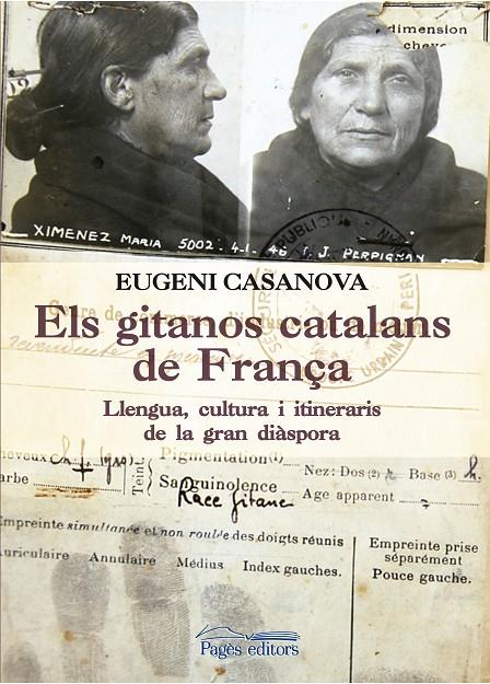 Els gitanos catalans de França | 9788499758053 | Eugeni Casanova