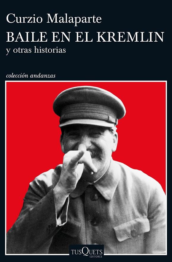 Baile en el Kremlin y otras historias | 9788490663479 | Curzio Malaparte