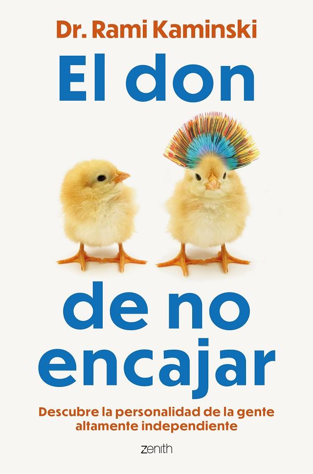 El don de no encajar | 9788408317548 | Dr. Rami Kaminski