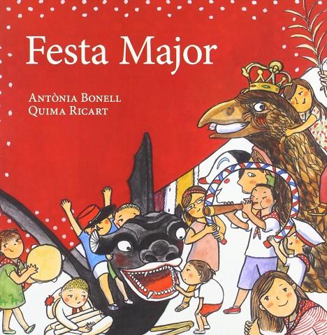 Festa Major | 9788496995574 | Ricart i Claver, Quima / Bonell Solsona, Antòniail.