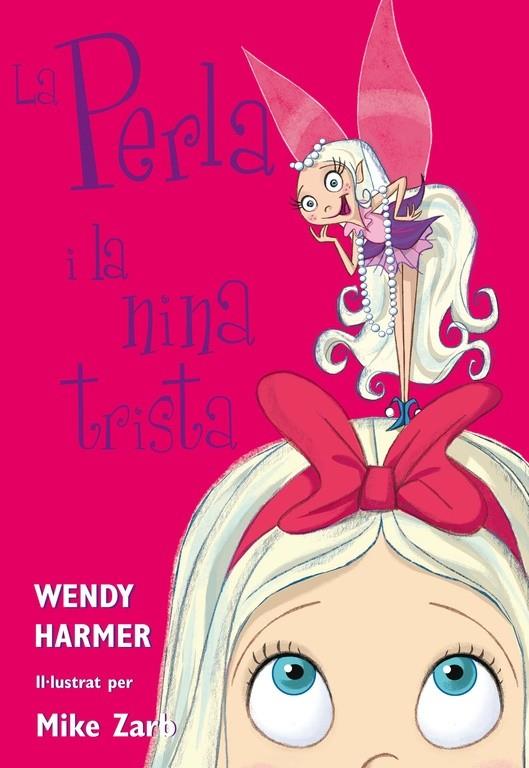 La Perla 2 | 9788448821456 | Wendy Harmer