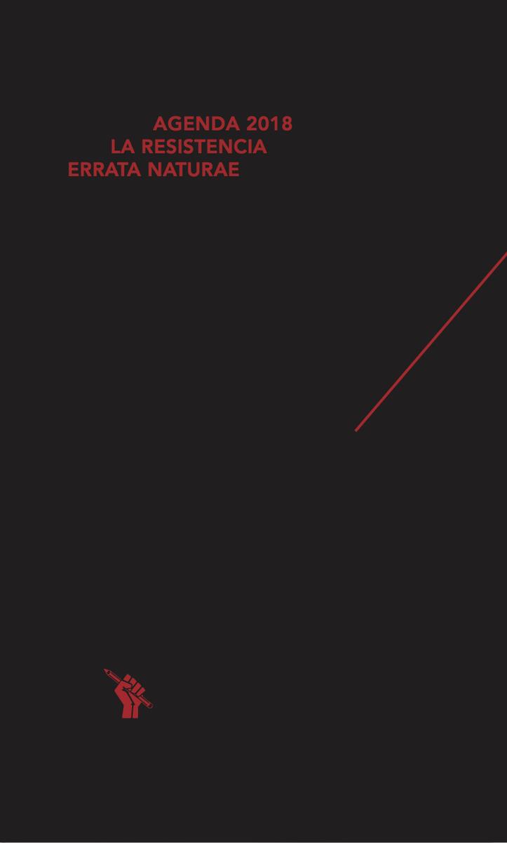 Agenda 2018 de la resistencia | 9788416544578 | Errata naturae Equipo