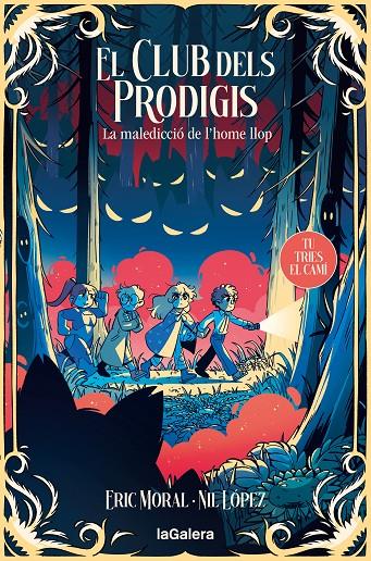 El club dels prodigis 2: La maledicció de l'home llop | 9788424675943 | Garcia Moral, Eric