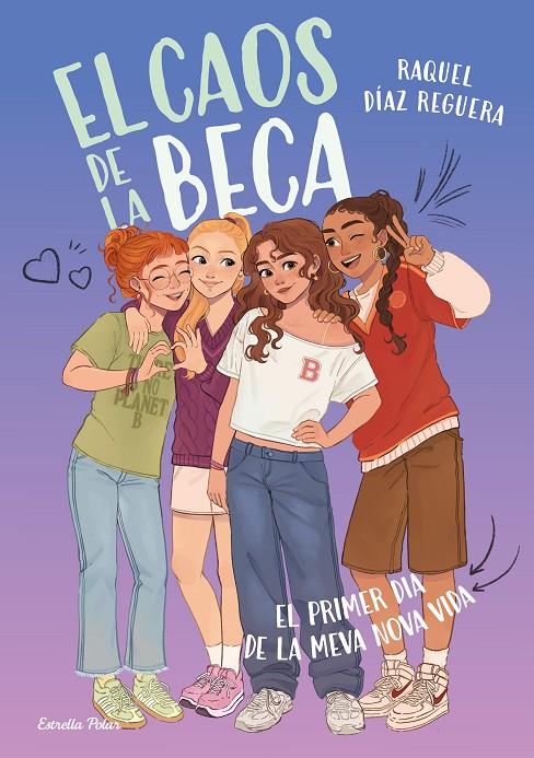 El caos de la Beca 1. El primer dia de la meva nova vida | 9791387903633 | Díaz Reguera, Raquel