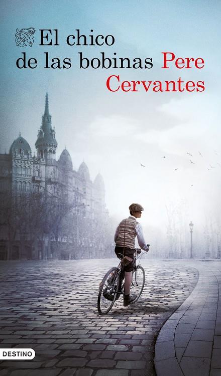 El chico de las bobinas | 9788423357178 | Pere Cervantes
