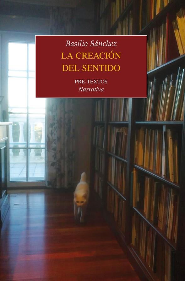 La creación del sentido | 9788415894841 | Sánchez González, Basilio
