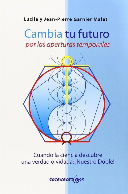 Cambia tu futuro | 9788494016806 | Garnier Malet, Jean-Pierre / Garnier Malet, Lucile