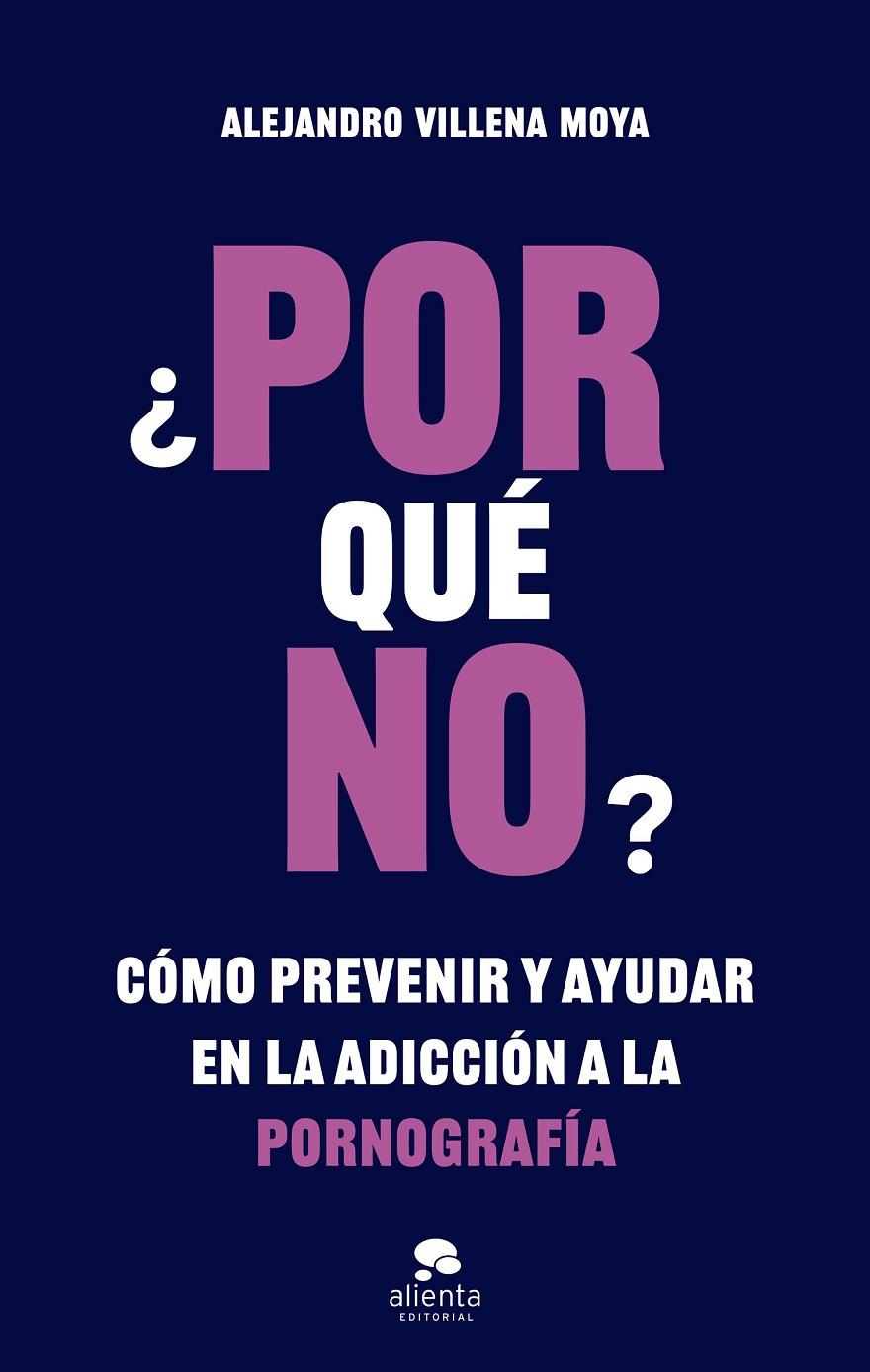 ¿POR qué NO? | 9788413442419 | Villena Moya, Alejandro