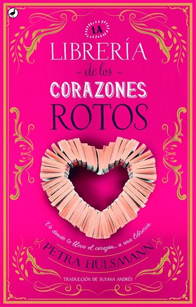La librería de los corazones rotos | 9788416673698 | Petra Hulsmann