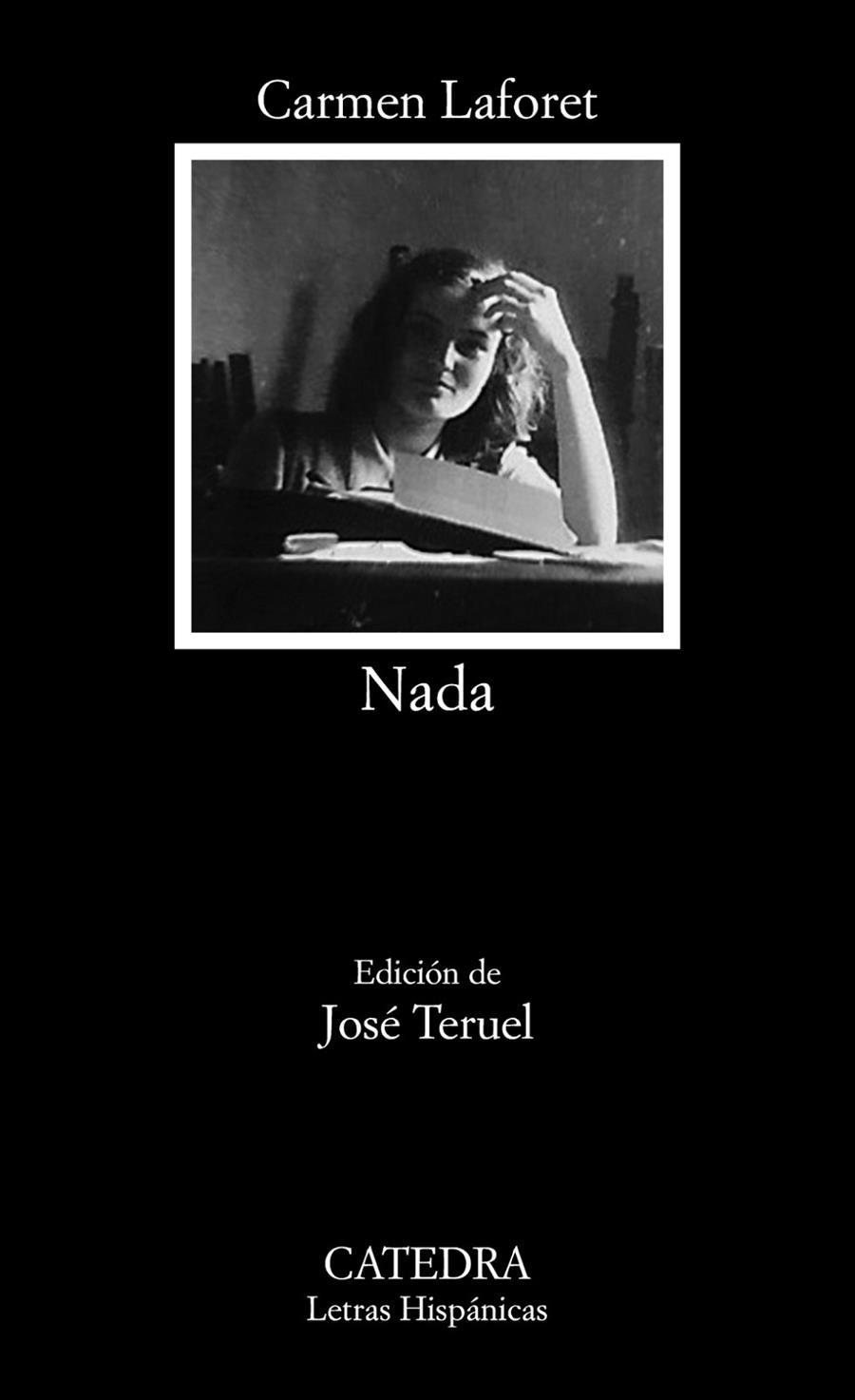 Nada (Carmen Laforet) Cátedra | 9788437641683 | Carmen Laforet