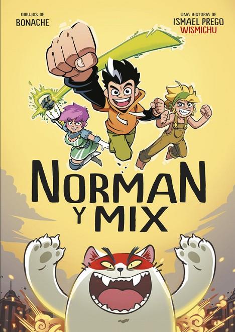 Norman y Mix | 9788490436523 | Wismichu,