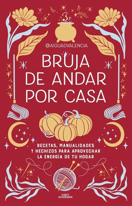 Bruja de andar por casa | 9791387949228 | @aiguadvalencia