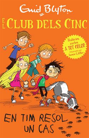 El club dels Cinc. En Tim resol un cas | 9788426140982 | Enid Blyton
