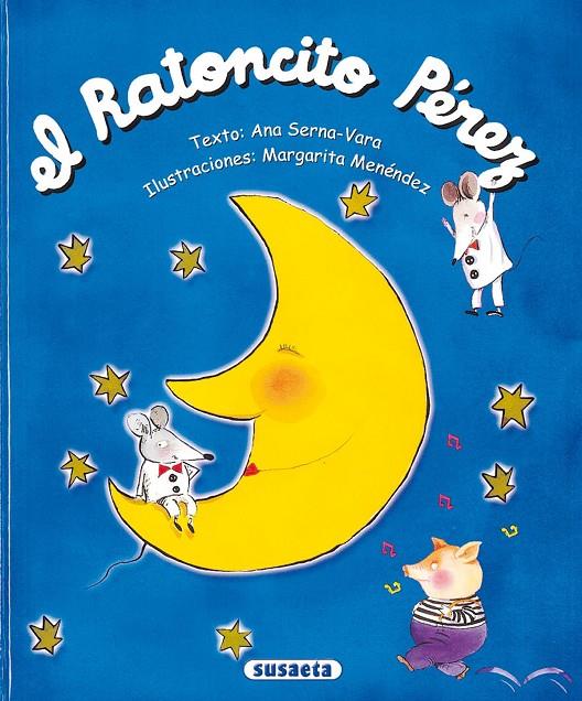 El ratoncito Pérez (Susaeta) | 9788430543113 | Serna-Vara, Ana