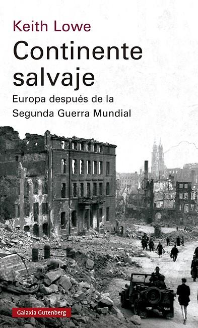 Continente salvaje- 2023 | 9788419392596 | Lowe, Keith