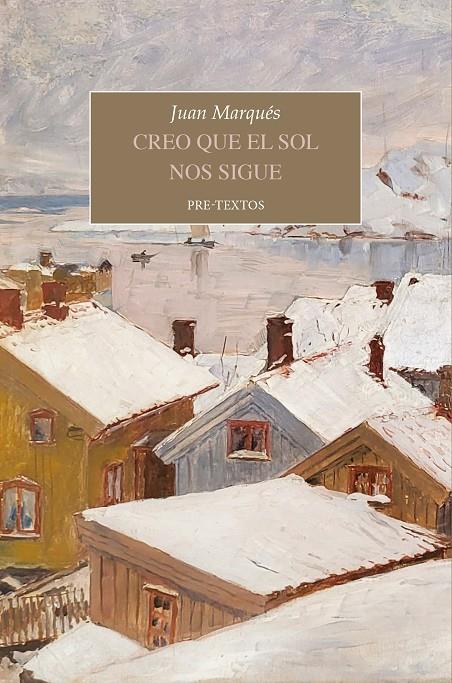 Creo que el sol nos sigue | 9788410309487 | Marqués, Juan