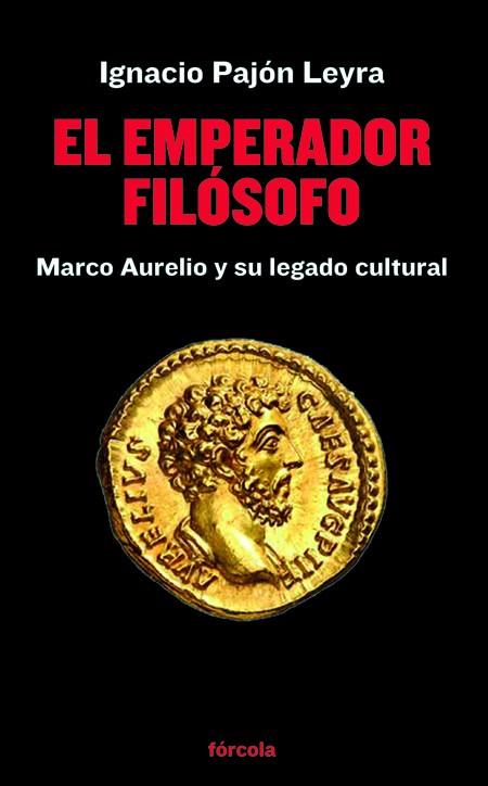 El emperador filósofo | 9788419969057 | Pajón Leyra, Ignacio