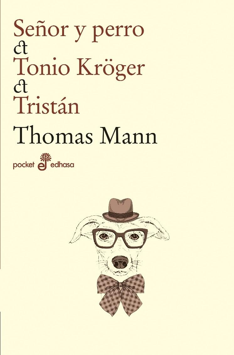 Señor y perro, Tonio Kröger, Tristán | 9788435021531 | Mann, Thomas