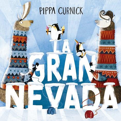 La gran nevada | 9788491456728 | Curnick, Pippa