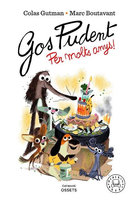 Gos Pudent. Per molts anys! | 9788418733550 | Gutman, Colas / Boutavant, Marc