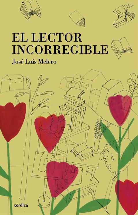 El lector incorregible | 9788416461240 | José Luis Melero