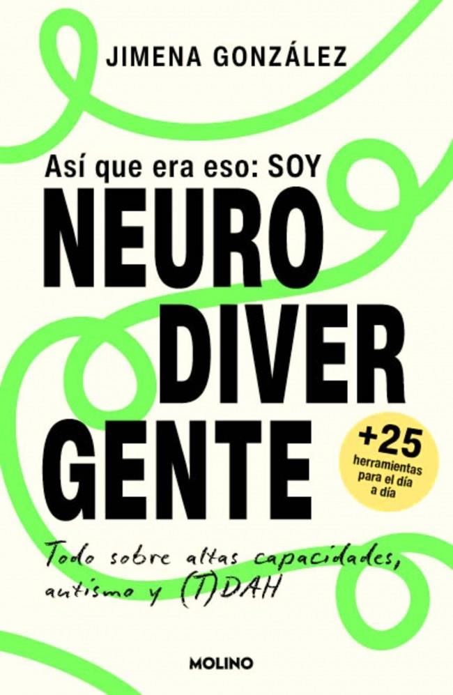Así que era eso: soy neurodivergente | 9788427254602 | González, Jimena