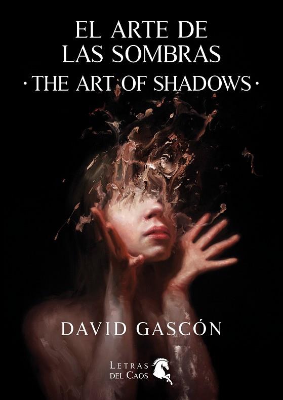 EL ARTE DE LAS SOMBRAS / THE ART OF SHADOWS (Español & English) | 9788412849042 | Gascón, David