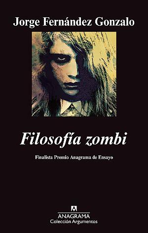 Filosofía zombi | 9788433963253 | Jorge Fernández Gonzalo