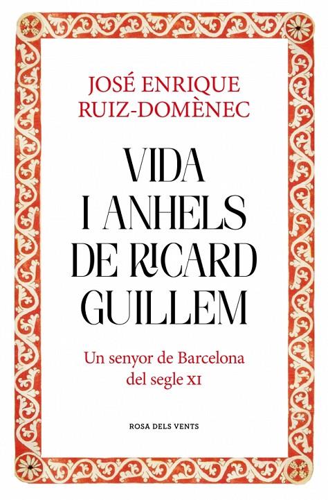Vida i anhels de Ricard Guillem | 9788417909932 | Ruiz-Domènec, José Enrique