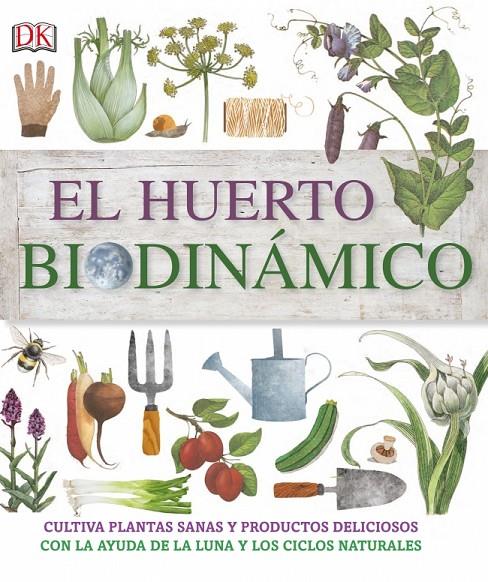 El huerto biodinámico | 9780241241400 | DK