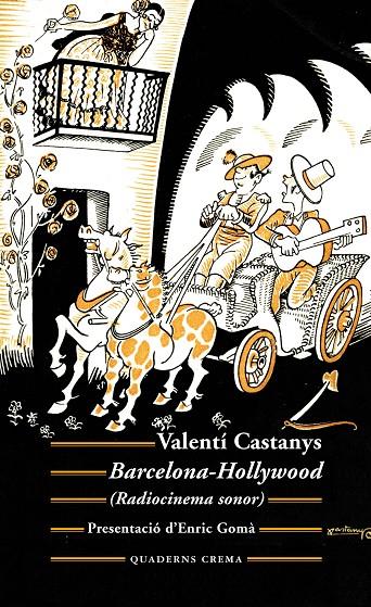 Barcelona - Hollywood (Radiocinema sonor) | 9788477276128 | Valentí Castanys