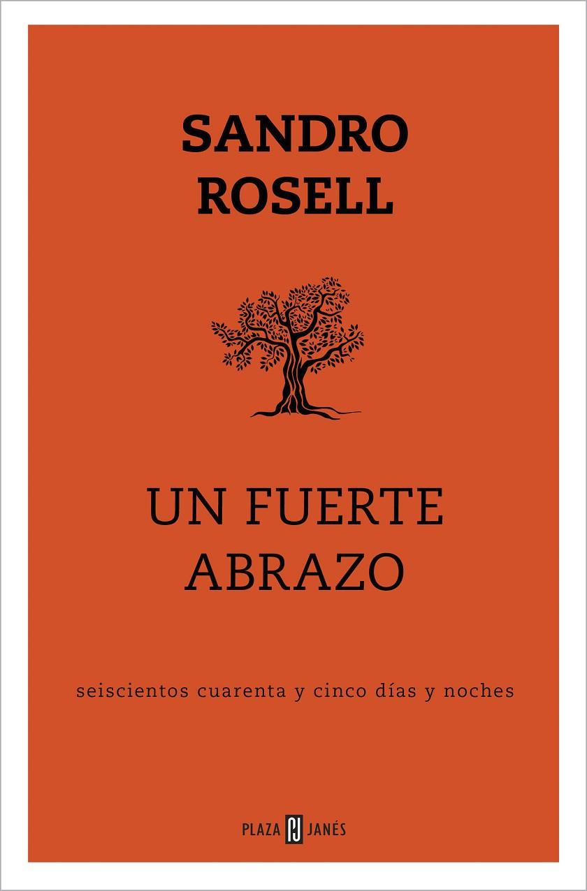 Un fuerte abrazo | 9788401025143 | Sandro Rosell