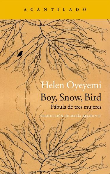 Boy, Snow, Bird | 9788416748129 | Helen Oyeyemi