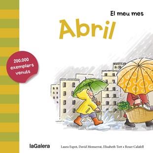 Abril (La Galera) | 9788424655754 | Espot, Laura / Monserrat, David / Tort, Elisabeth