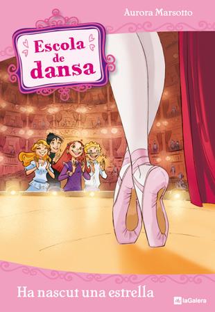Escola de dansa 2. Ha nascut una estrella | 9788424633912 | Marsotto, Aurora