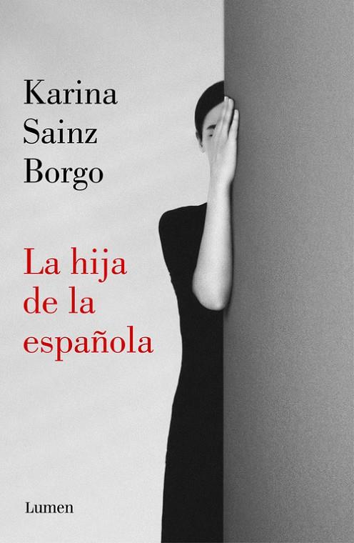 La hija de la española | 9788426406941 | Karina Sainz Borgo