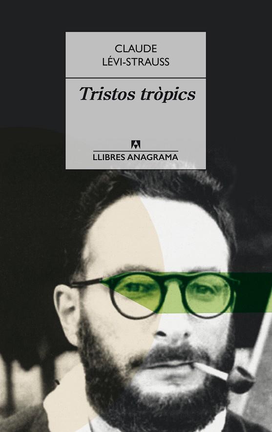 Tristos tròpics | 9788433915399 | Claude Lévi Strauss