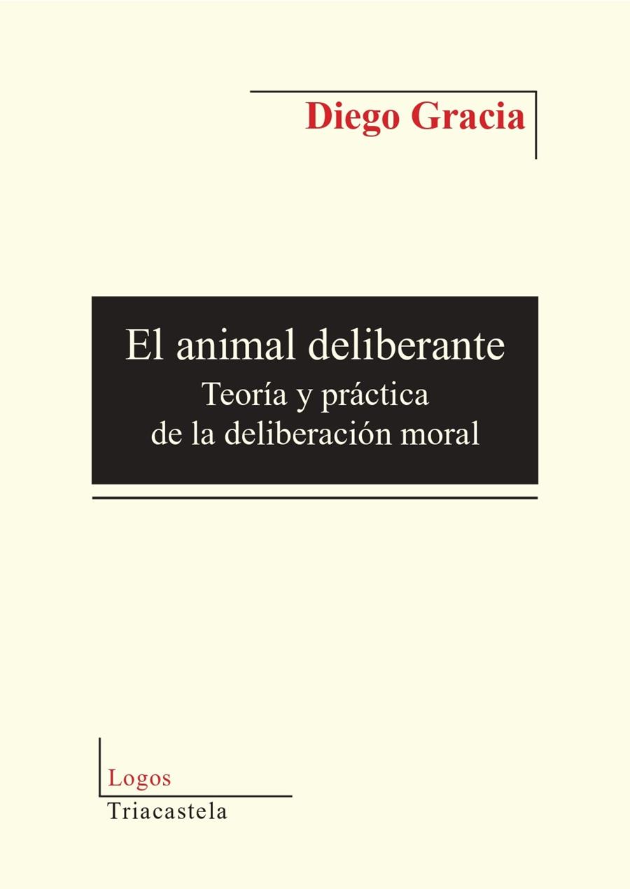 El animal deliberante | 9788417252243 | Gracia, Diego