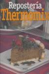 Repostería con Thermomix | 9788430557042 | AA.VV.