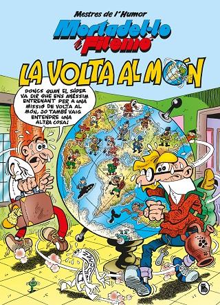Mortadel·lo i Filemó. La volta al món | 9788402426550 | Ibáñez, Francisco