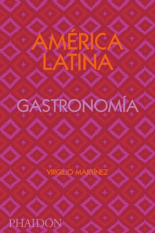 ESP América Latina Gastronomía | 9781838663544 | Gill, Nicholas / MARTINEZ, VIRGILIO