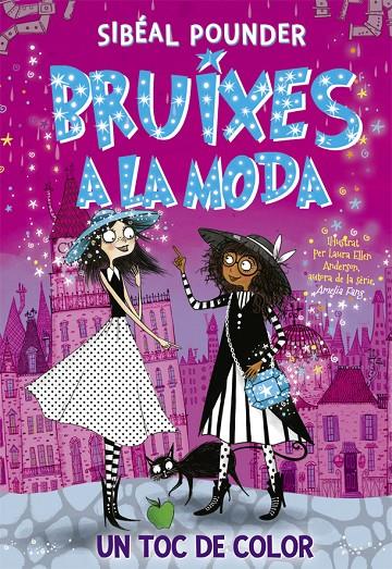 Bruixes a la moda 3 | 9788424666231 | Pounder, Sibéal