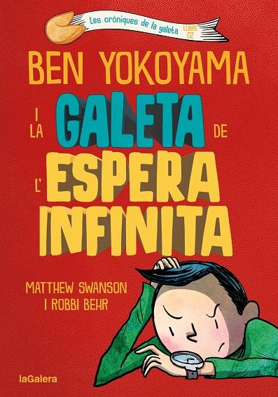 Ben Yokoyama i la galeta de l'espera infinita | 9788424676391 | Swanson, Matthew