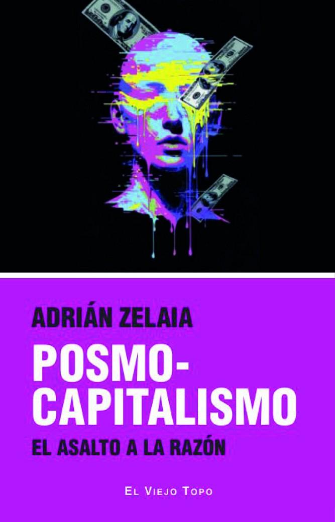 POSMOCAPITALISMO | 9791387991241 | Zelaia Ulibarri, Adrián
