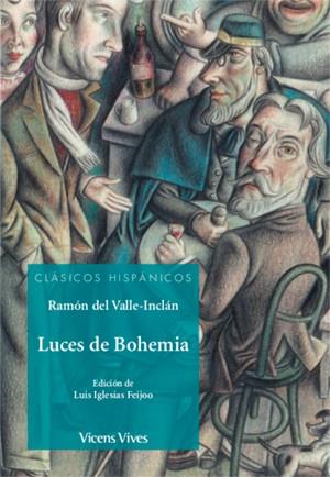 Luces de bohemia (Vicens Vives) | 9788468244600 | Ramón del Valle Inclán