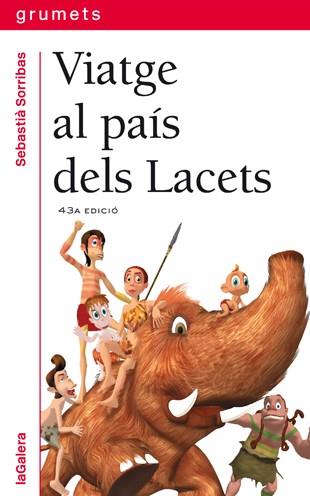 Viatge al país dels Lacets | 9788424681074 | Sebastià Sorribas