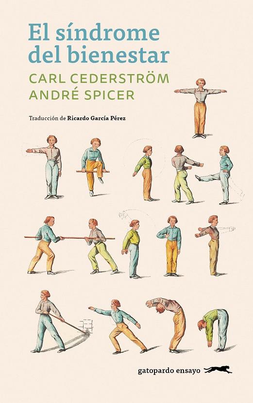 El síndrome del bienestar | 9791399108897 | Cederström, Carl/Spicer, André