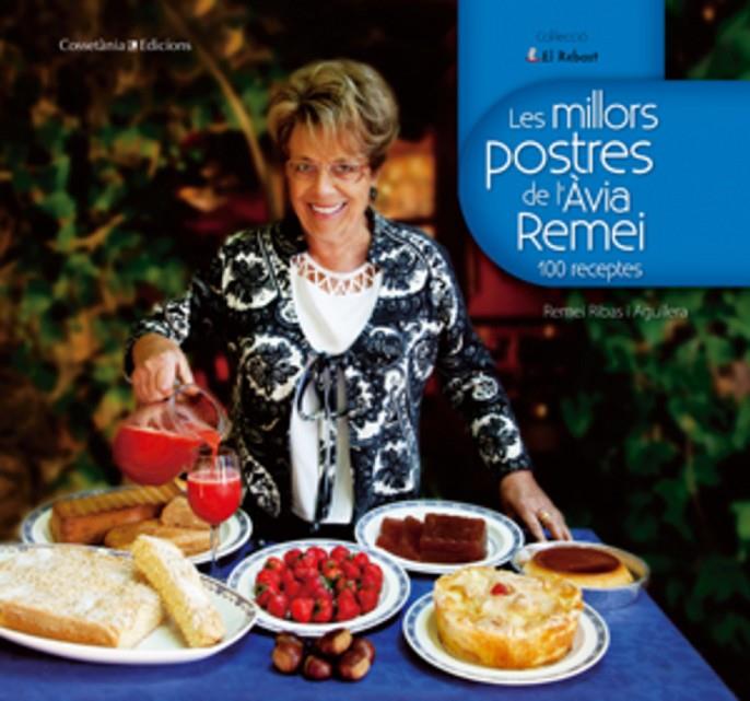 Les millors postres de l àvia Remei | 9788497918510 | Ribas Aguilera, Remei