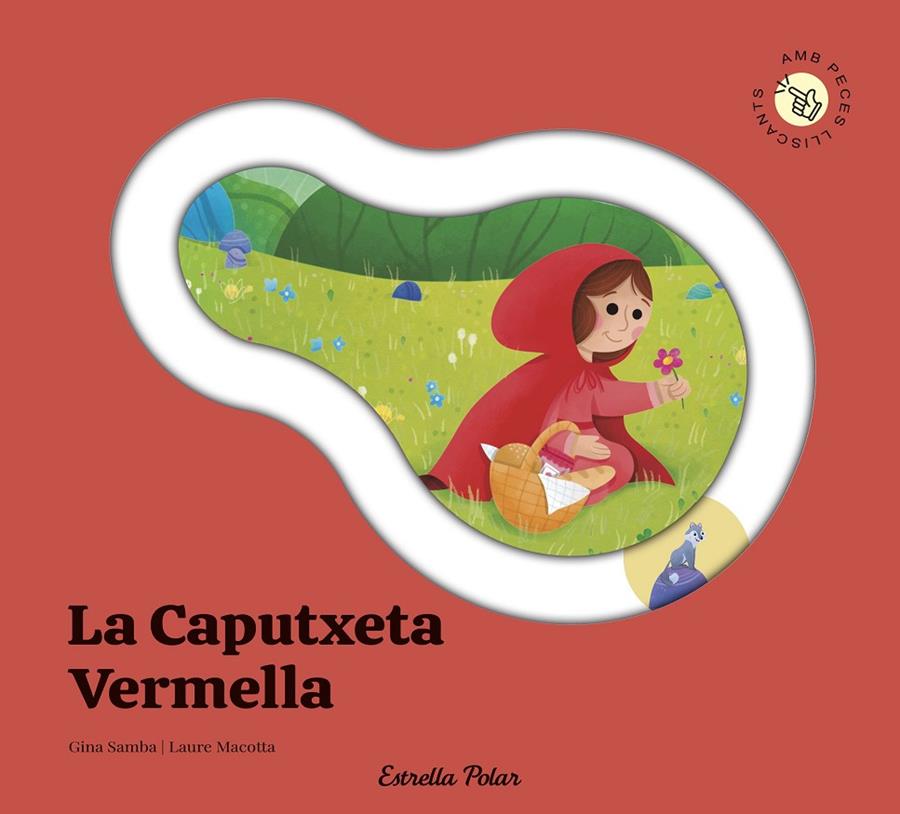 La Caputxeta Vermella. Conte amb peces lliscants | 9791387903688 | Samba, Gina