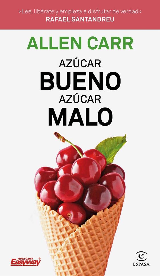 Azúcar bueno azúcar malo | 9788467054354 | Allen Carr